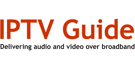 IPTV Guide: Delivering audio and video over broadband